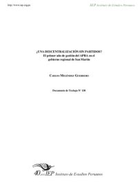 cover of the book ¿Una descentralización sin partidos? El primer año de gestión del APRA en el gobierno regional de San Martín