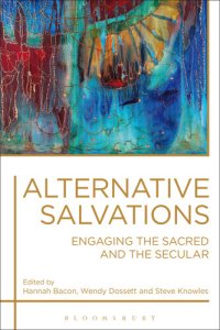 cover of the book Alternative Salvations: Engaging the Sacred and the Secular