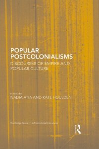 cover of the book Popular Postcolonialisms: Discourses of Empire and Popular Culture