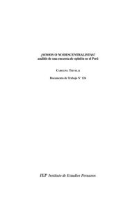 cover of the book ¿Somos o no descentralistas? Análisis de una encuesta de opinión en el Perú