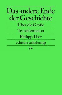 cover of the book Das andere Ende der Geschichte: Über die Große Transformation