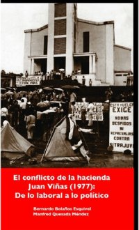 cover of the book El conflicto de la hacienda Juan Viñas (1977): de lo laboral a lo público