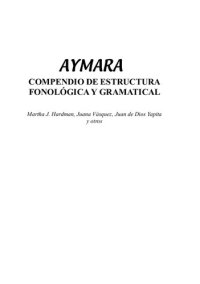 cover of the book Aymara (aimara). Compendio de estructura fonológica y gramatical