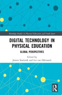 cover of the book Digital Technology in Physical Education: Global Perspectives