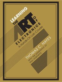 cover of the book Learning the Art of Electronics: A Hands-On Lab Course