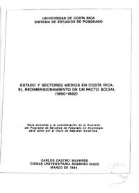 cover of the book Estado y sectores medios en Costa Rica: el redimensionamiento de un pacto social (1980-1992)