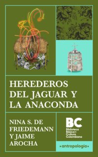 cover of the book Herederos del jaguar y la anaconda