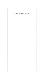 cover of the book The Good Parsi: The Fate of a Colonial Elite in a Postcolonial Society