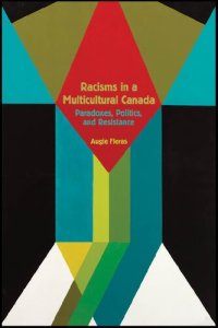 cover of the book Racisms in a Multicultural Canada: Paradoxes, Politics, and Resistance