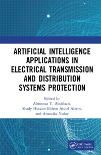 cover of the book Artificial Intelligence Applications in Electrical Transmission and Distribution Systems Protection