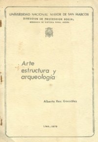 cover of the book Arte, estructura y arqueología : análisis de figuras duales y anatrópicas