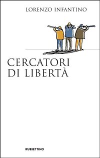 cover of the book Cercatori di libertà