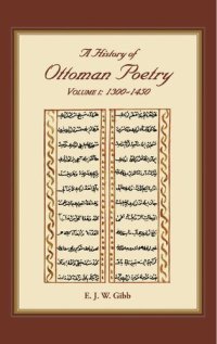 cover of the book A History of Ottoman Poetry Volume I: 1300-1450