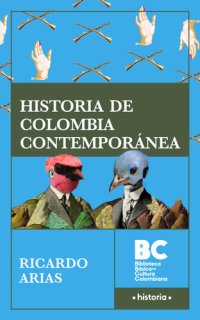 cover of the book Historia de Colombia contemporánea