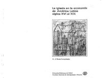 cover of the book La Iglesia en la economia de America Latina : siglos XVI al XIX