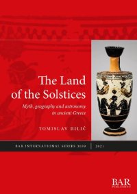 cover of the book Land of the solstices: myth, geography and astronomy in ancient Greece