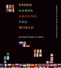 cover of the book Video Games Around the World