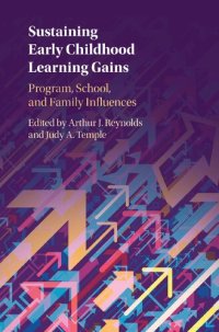 cover of the book Sustaining Early Childhood Learning Gains: Program, School, and Family Influences