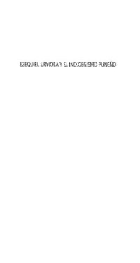 cover of the book Ezequiel Urviola y el indigenismo puneño : Tormenta altiplánica, Rumi Maqui y la Rebelión de Huancané