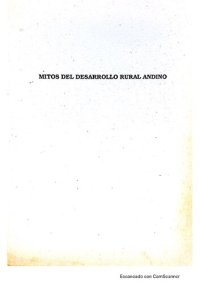 cover of the book Mitos del desarrollo rural andino : 50 notas para la reflexión y el debate