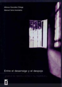 cover of the book Entre el desarraigo y el despojo: Costa Rica en el fin de siglo