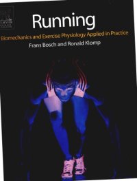 cover of the book Running: Biomechanics and Exercise Physiology in Practice 1st Edition