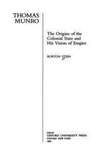 cover of the book Thomas Munro: The Origins of the Colonial State and His Vision of Empire