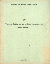 cover of the book IV. Tierra y población en el Perú (ss XVIII-XIX)