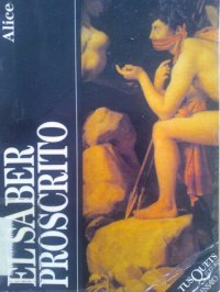 cover of the book El saber proscrito : ensayo