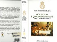 cover of the book Vida privada e quotidiano no Brasil : na época de D. Maria i e D. João VI