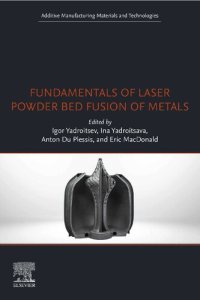 cover of the book Science, Technology and Applications of Metals in Additive Manufacturing (Additive Manufacturing Materials and Technologies)