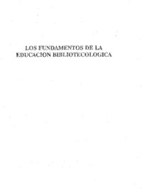 cover of the book Fundamentos de la educación bibliotecológica