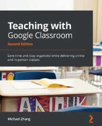 cover of the book Teaching with Google Classroom