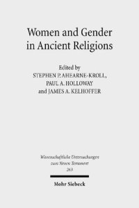 cover of the book Women and Gender in Ancient Religions: Interdisciplinary Approaches