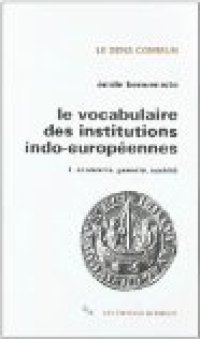 cover of the book Le vocabulaire des institutions indo-européennes 1. économie, parenté, société