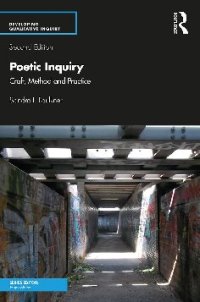 cover of the book Poetic Inquiry; Craft, Method and Practice