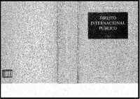 cover of the book Direito internacional público : formação do direito, sujeitos, relações diplomáticas e consulares, responsabilidade, resolução de conflitos, manutenção da paz, espaços internacionais, relações económicas, ambiente