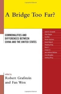 cover of the book A Bridge Too Far?: Commonalities and Differences between China and the United States