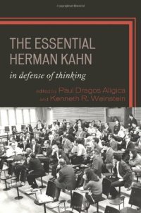 cover of the book The Essential Herman Kahn: In Defense of Thinking