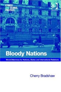 cover of the book Bloody Nations (Ethics and Global Politics)