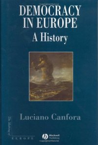 cover of the book Democracy in Europe: A History of an Ideology (Making of Europe)