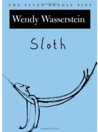 cover of the book Sloth: The Seven Deadly Sins (New York Public Library Lectures in Humanities)