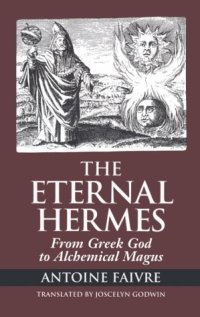 cover of the book Eternal Hermes: From Greek God to Alchemical Magus