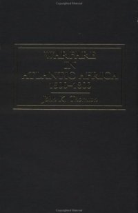 cover of the book Warfare in Atlantic Africa, 1500-1800 (Warfare and History)