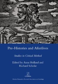 cover of the book Pre-Histories and Afterlives: Studies in Critical Method