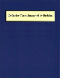 cover of the book Definitive Tenets Imparted by Buddha