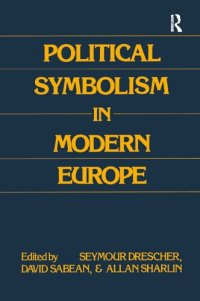 cover of the book Political Symbolism in Modern Europe: Essays in Honour of George L. Mosse