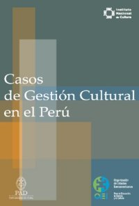 cover of the book Casos de gestión cultural en el Perú