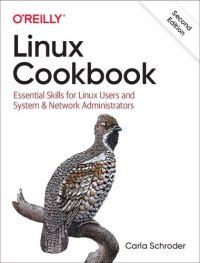 cover of the book Linux Cookbook: Essential Skills for Linux Users and System & Network Administrators