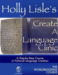 cover of the book Holly Lisle's Create A Language Clinic